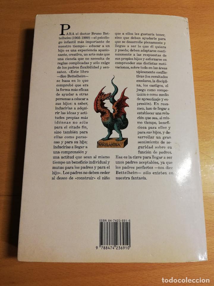 Libros de segunda mano: NO HAY PADRES PERFECTOS (BRUNO BETTELHEIM) - Foto 7