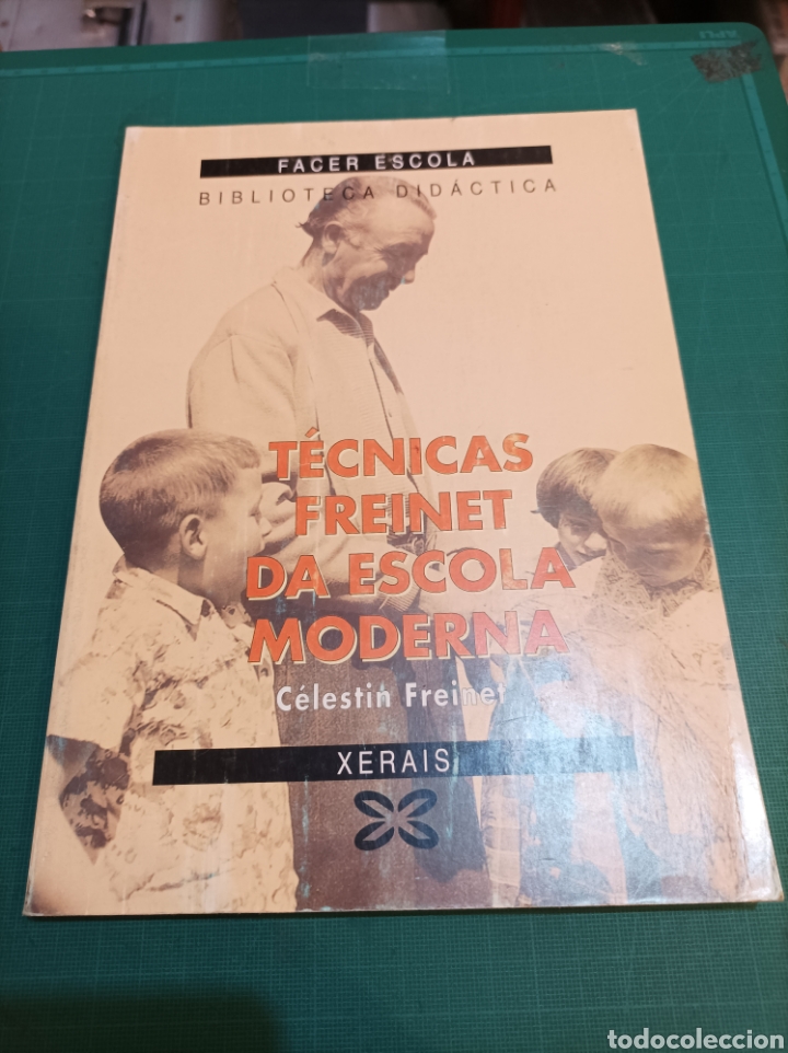 Libros de segunda mano: T&Eacute;CNICAS FREINET DA ESCOLA MODERNA .CELESTIN FREINET 1997 - Foto 1