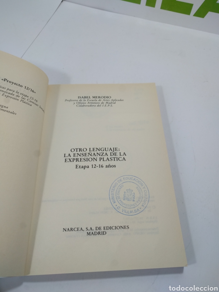 Libros de segunda mano: Expresi&oacute;n pl&aacute;stica en secundaria. Isabel Merodio. Narcea. - Foto 4
