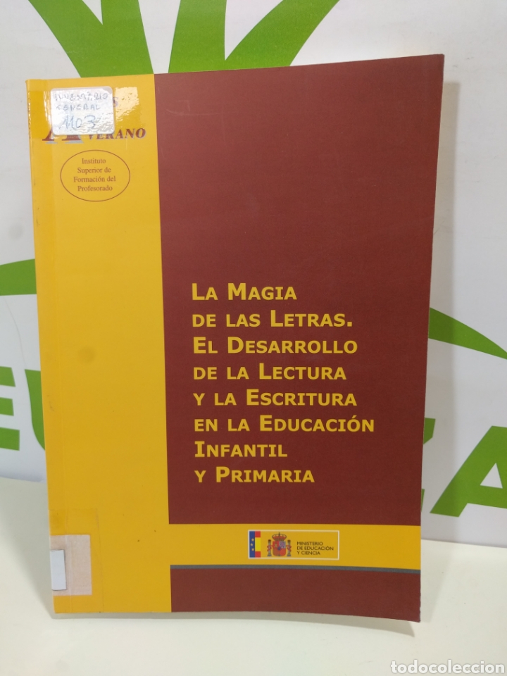 Livres d'occasion: La magia de las letras. El desarrollo de la cultura y la escritura en la educaci&oacute;n infantil y primar