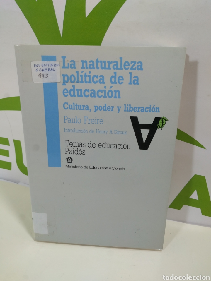 Livres d'occasion: La naturaleza pol&iacute;tica de la educaci&oacute;n. Cultura poder y liberaci&oacute;n. Temas de educaci&oacute;n paidos.