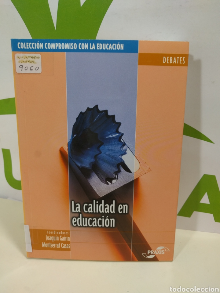 Libros de segunda mano: La calidad en educaci&oacute;n. Praxis. - Foto 1