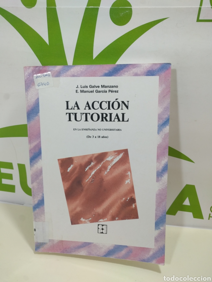 Libros de segunda mano: La acci&oacute;n tutorial en la ense&ntilde;anza no universitaria. Cepe. - Foto 1