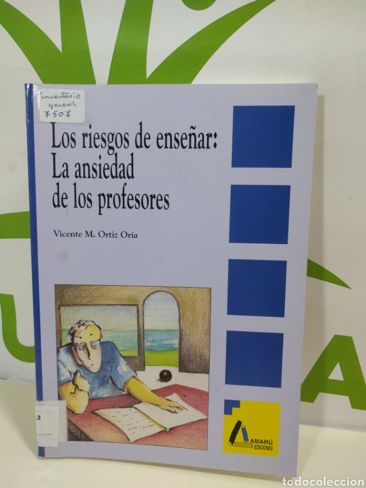 Gebrauchte B&uuml;cher: Los riesgos de ense&ntilde;ar. La ansiedad de los profesores. Amaru ediciones.