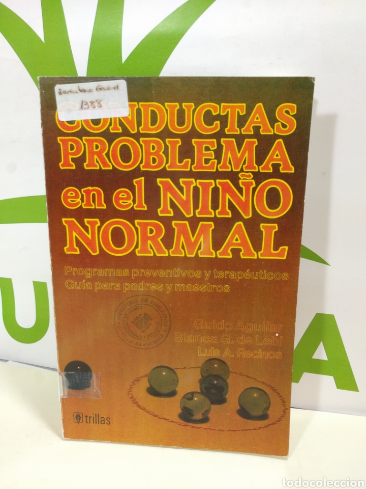 Libros de segunda mano: Conductas problemas en el ni&ntilde;o normal programas preventivos y terap&eacute;uticos. - Foto 1