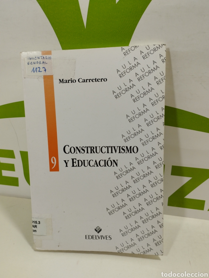 Libros de segunda mano: Constructivismo y educaci&oacute;n. Edelvives. Mario carretero. - Foto 1
