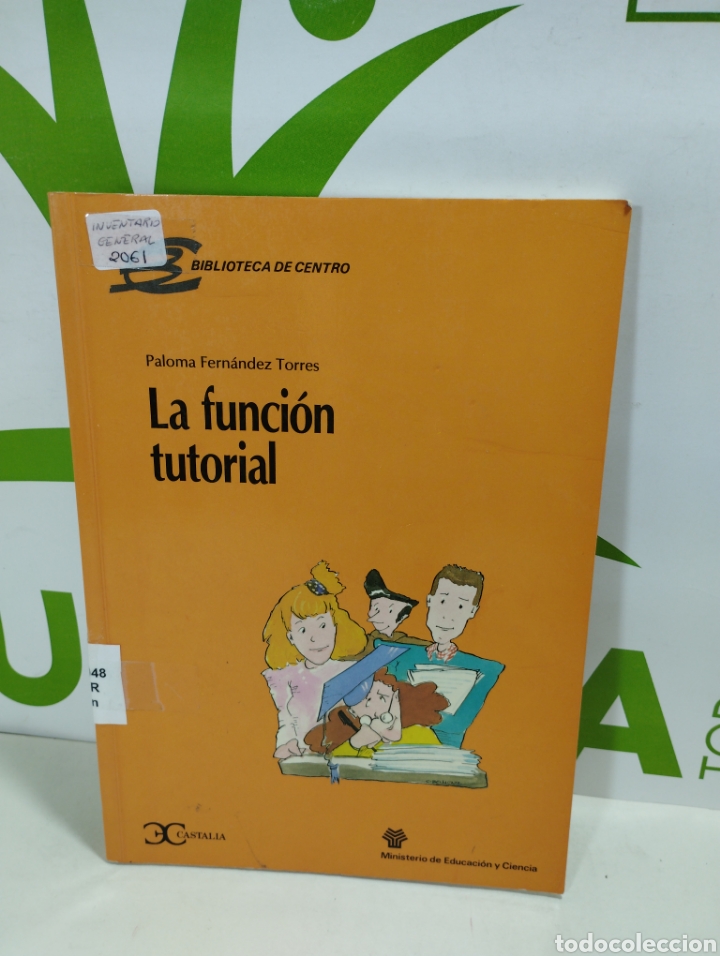 Libros de segunda mano: La funci&oacute;n tutorial. Biblioteca de centro. Castalia. - Foto 1