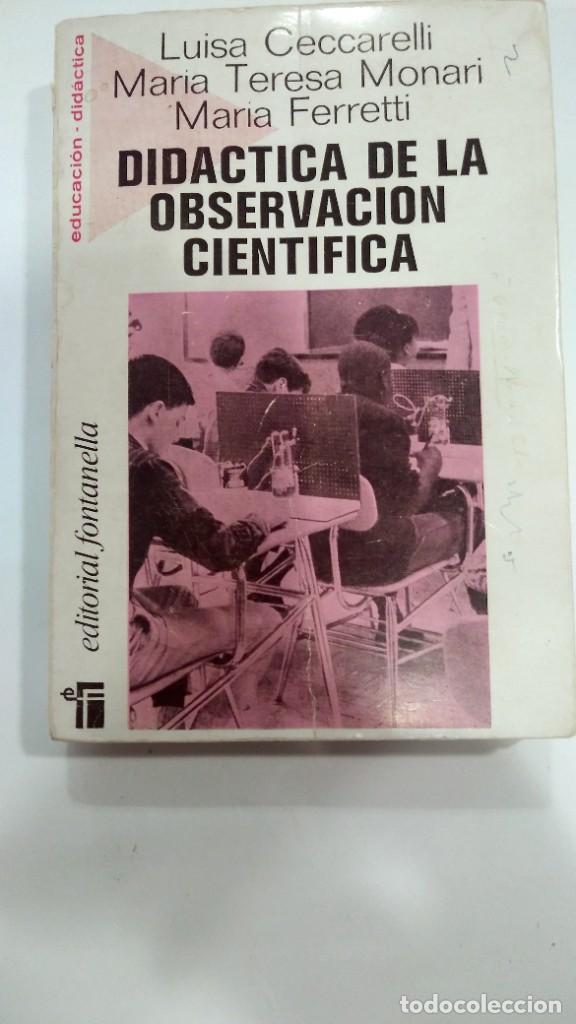 Libros de segunda mano: Did&aacute;ctica de la observaci&oacute;n cient&iacute;fica - Foto 1
