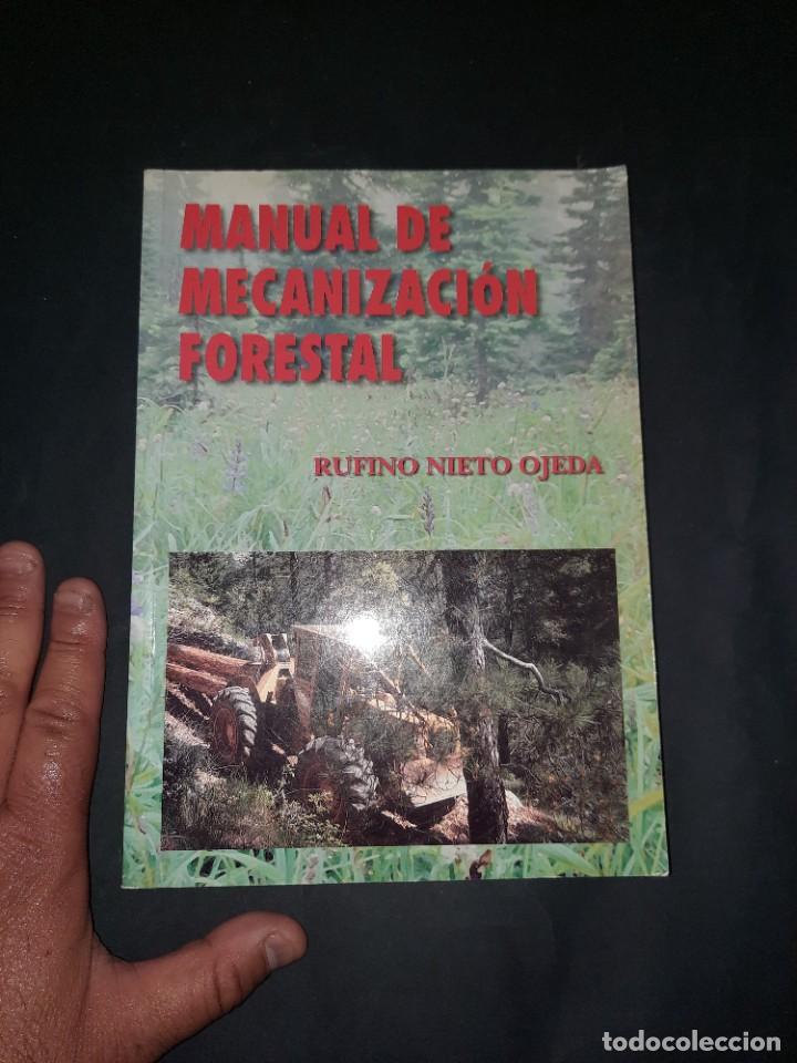 Libros de segunda mano: E2B2 MANUAL MECANIZACION FORESTAL - Foto 1