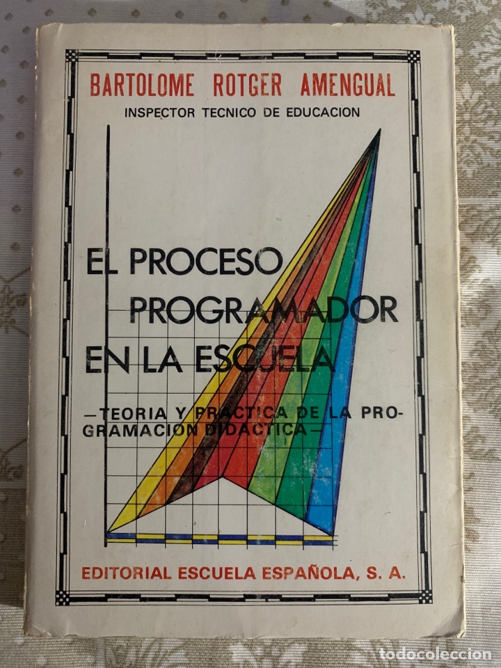 Libros de segunda mano: El proceso programador en la escuela. Bartolom&eacute; Rotger Amengual. - Foto 1