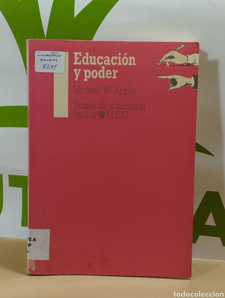 Libros de segunda mano: Educaci&oacute;n y poder. Michael W Apple. Temas de educaci&oacute;n paidos - Foto 1