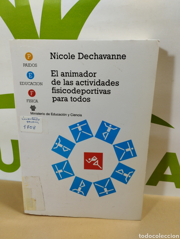 Gebrauchte B&uuml;cher: El animador de las actividades fisicodeportivas para todos. Nicole Dechavanne.