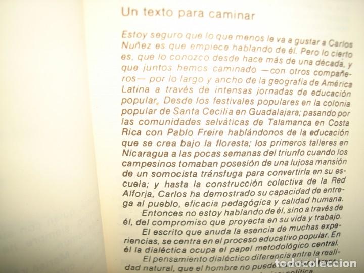 Libros de segunda mano: 31- EDUCAR PARA TRANSFORMAR, TRANSFORMAR PARA EDUCAR - CARLOS NU&Ntilde;EZ H. - Foto 3