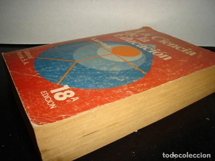 Libros de segunda mano: 35- LA CIENCIA DE LA EDUCACI&Oacute;N - LARROYO - Foto 3