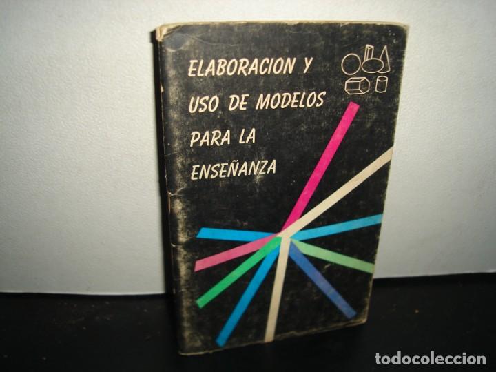 Libros de segunda mano: 38- ELABORACI&Oacute;N Y USO DE MODELOS PARA LA ENSE&Ntilde;ANZA - Foto 1