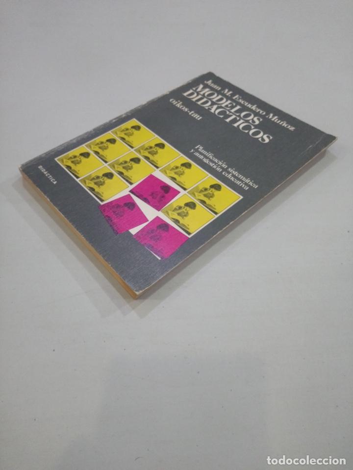 Libros de segunda mano: Juan Escudero Mu&ntilde;oz - Modelos did&aacute;cticos - Foto 2