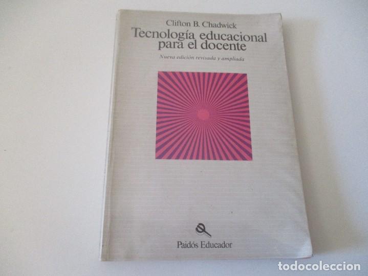 clifton b. chadwick tecnología educacional para - Buy Used books about  pedagogy on todocoleccion