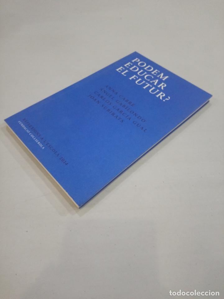 Libros de segunda mano: V.A. - Podem educar el futur? - Foto 2