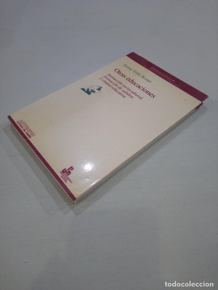 Libros de segunda mano: Otras educaciones - Jaume Trilla Bernet - Foto 2