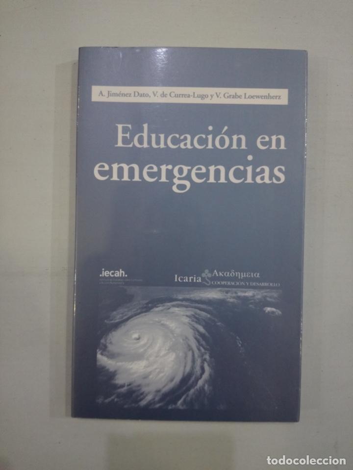 Libros de segunda mano: V.A. - Educaci&oacute;n en emergencias - Foto 1