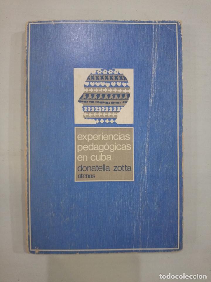 Libri di seconda mano: Donatella Zotta - Experiencias pedag&oacute;gicas en Cuba