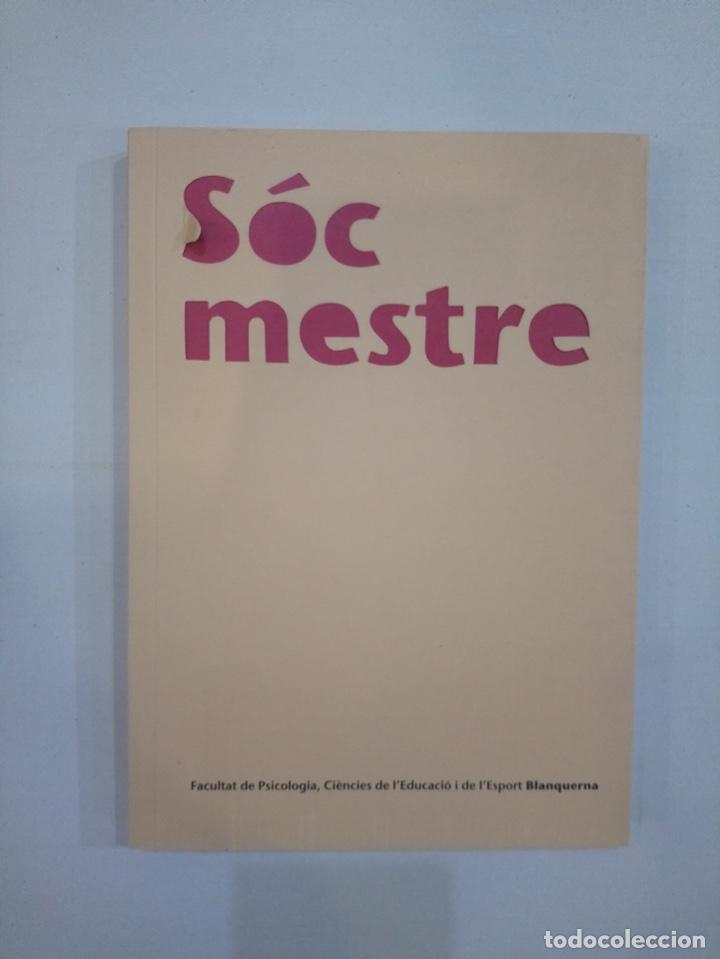 Libros de segunda mano: V.A. - S&oacute;c mestre - Foto 1