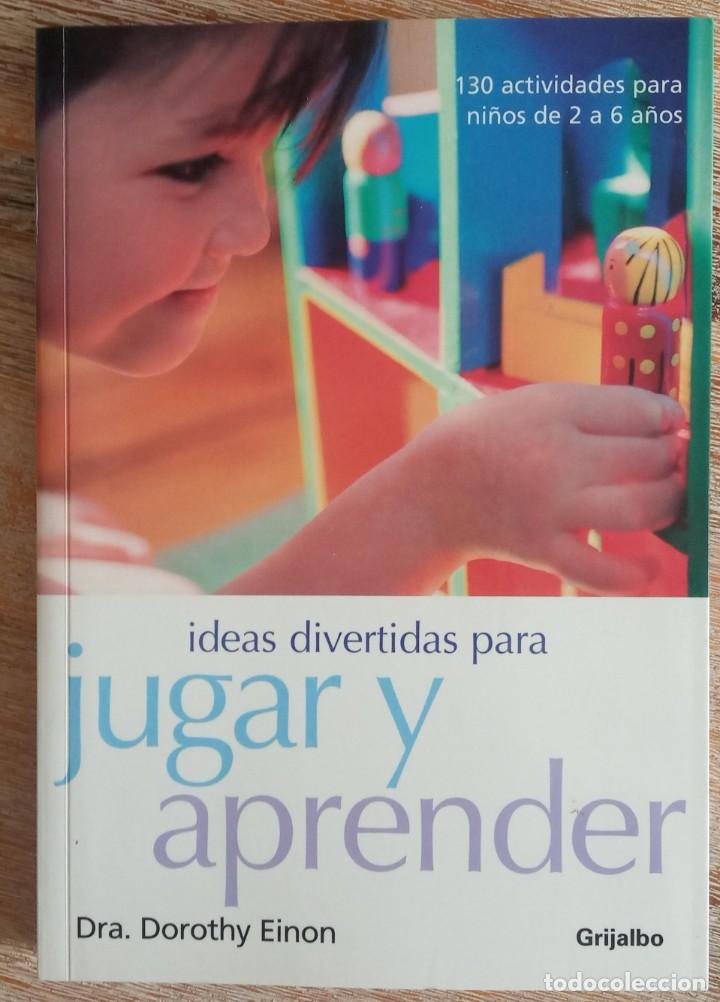 Libros de segunda mano: IDEAS DIVERTIDAS PARA JUGAR Y APRENDER - DOROTHY EINON - Foto 1