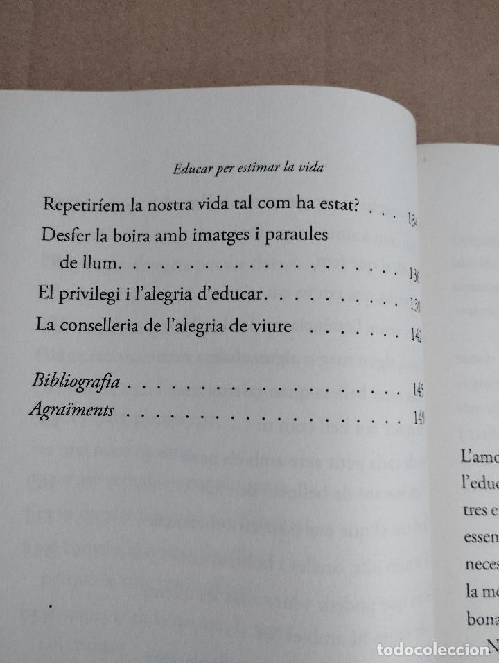 Libros de segunda mano: EDUCAR PER ESTIMAR LA VIDA (EVA BACH) - Foto 6