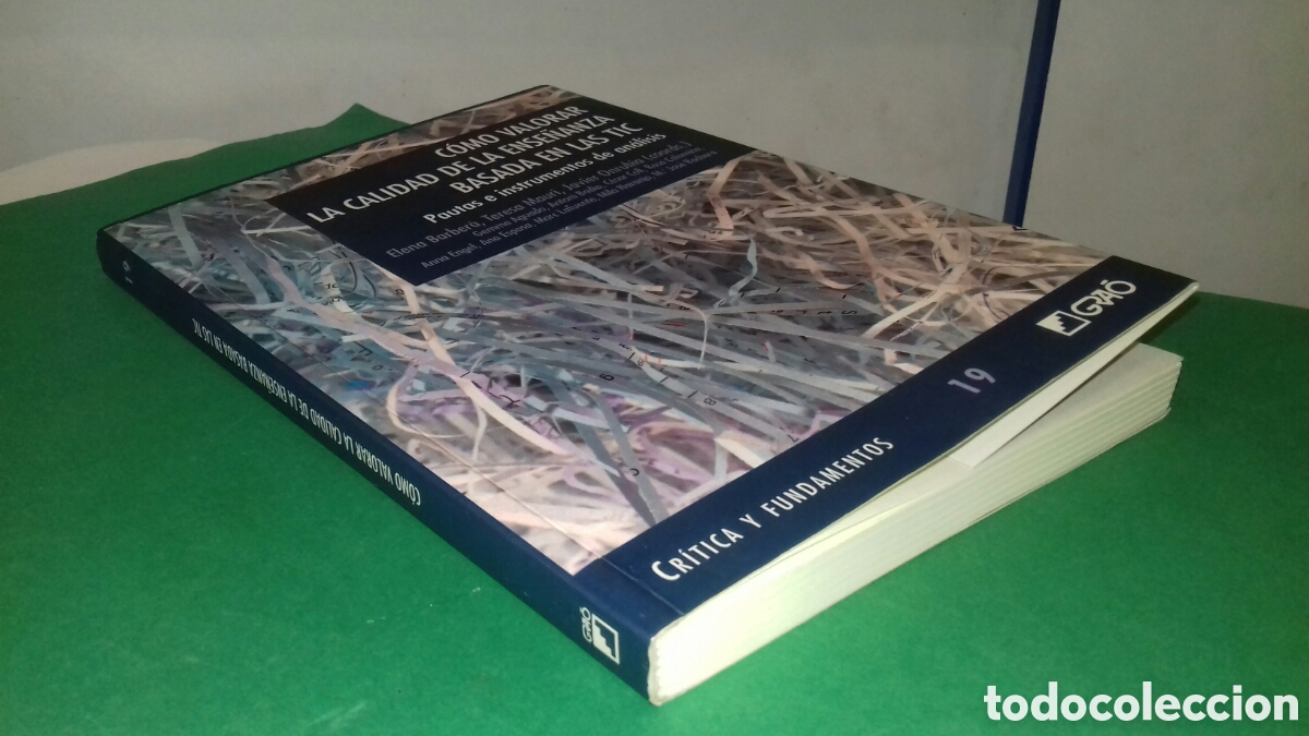 Libros de segunda mano: COMO VALORAR LA CALIDAD DE LA ENSE&Ntilde;ANZA BASADA EN LAS TIC. VV.AA. ED.GRAO, 2008 - Foto 9