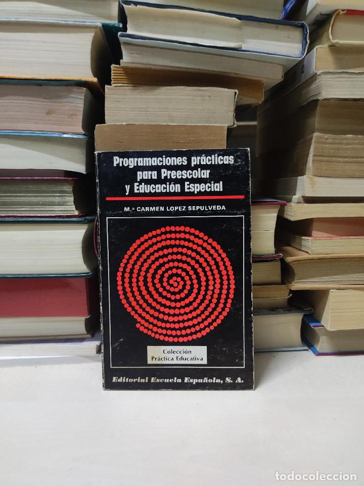 Libros de segunda mano: PROGRAMACIONES PR&Aacute;CTICAS PARA PREESCOLAR Y EDUCACION ESPECIAL - Foto 1