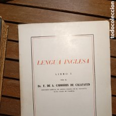 Libros de segunda mano: CURSO DE LENGUA INGLESA 1 CARRERES DE CALATAYUD 1969 PRENSA ESPAÑOLA