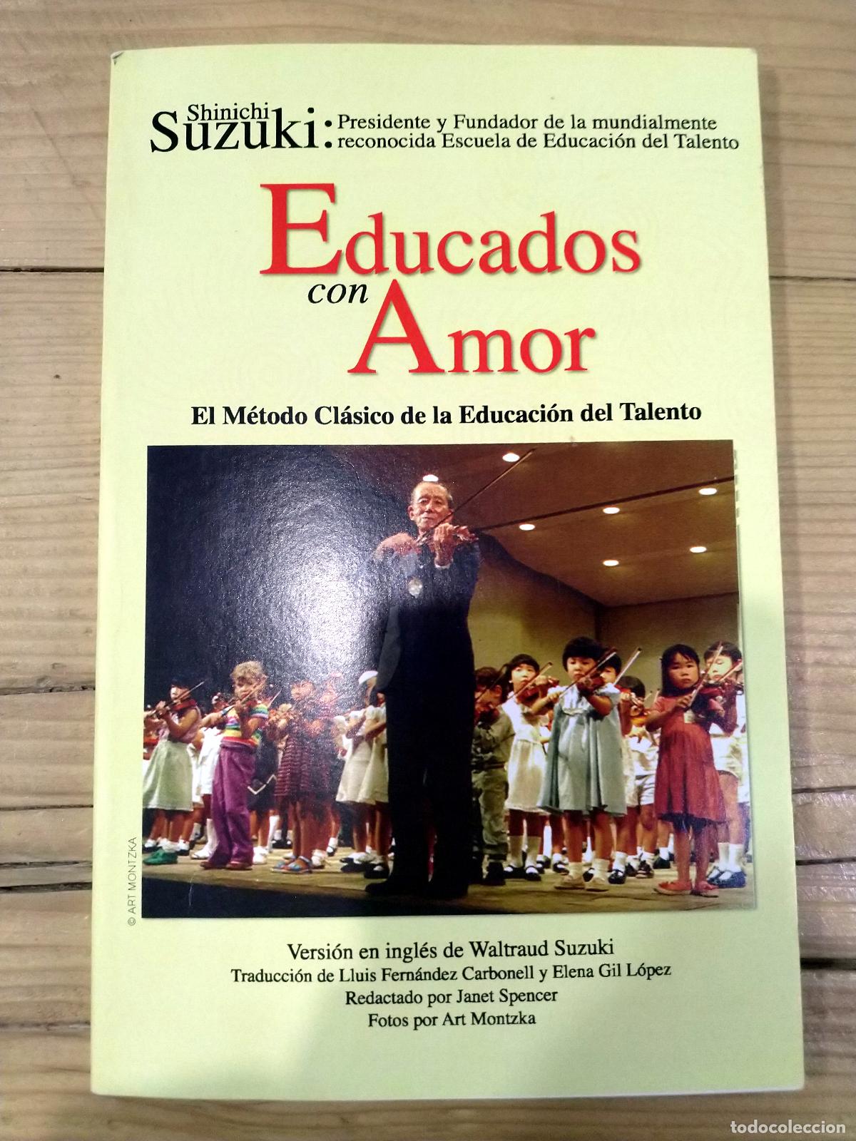 Livros em segunda m&atilde;o: Educados con amor. M&eacute;todo clasico de la educaci&oacute;n del talento. S. Suzuki