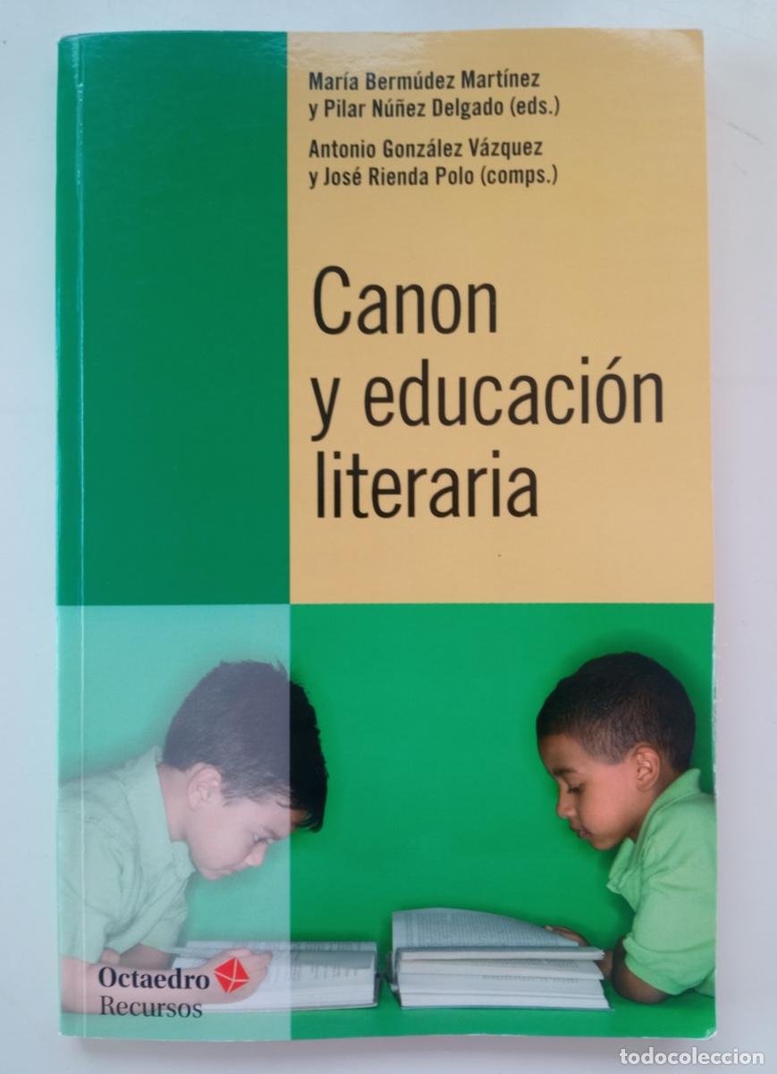 Libros de segunda mano: CANON Y EDUCACI&Oacute;N LITERARIA - Foto 1
