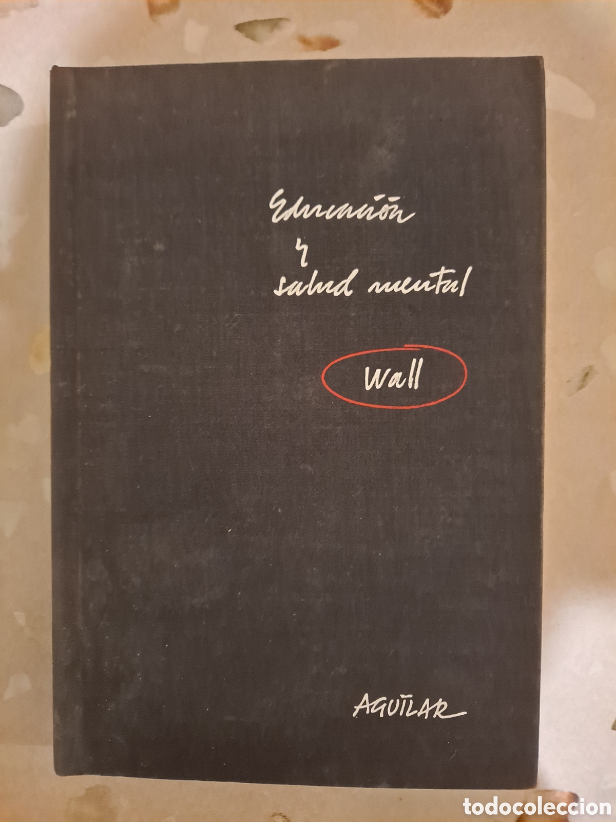 Libros de segunda mano: Educaci&oacute;n y salud mental - Foto 1