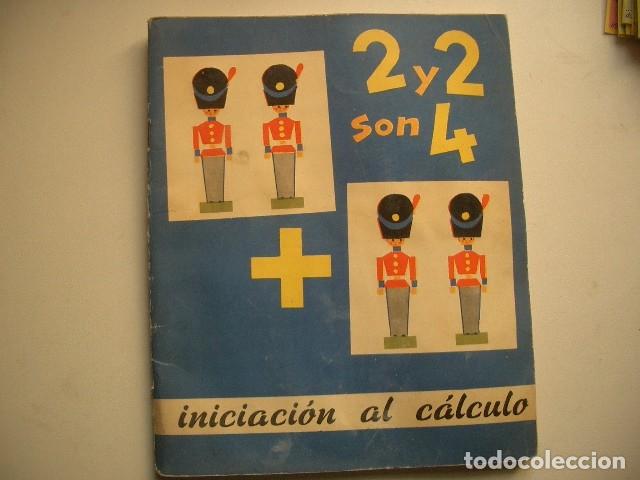 Gebrauchte B&uuml;cher: 2 Y 2 SON 4 INICIACION AL C&Aacute;LCULO
