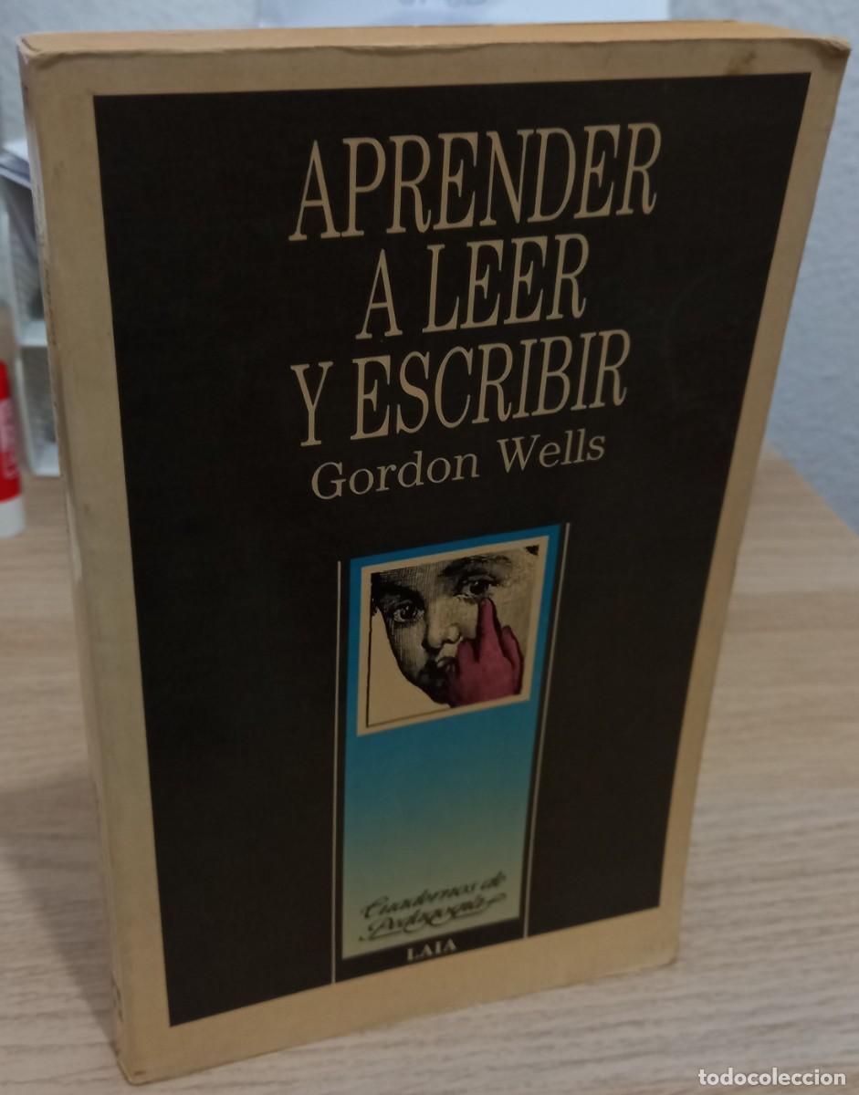 Libros de segunda mano: APRENDER A LEER Y ESCRIBIR - WELLS, GORDON - Foto 1