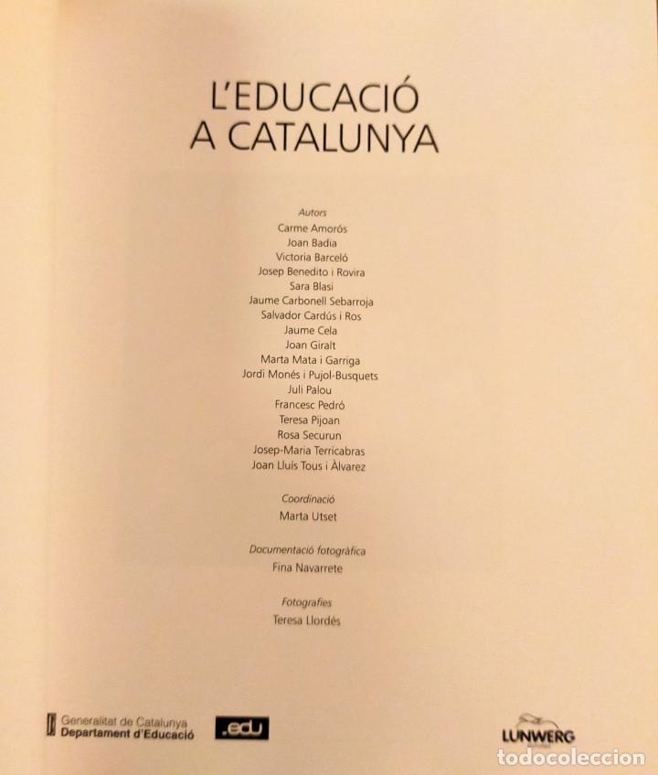 Libros de segunda mano: L&acute;EDUCACIO A CATALUNYA - CATALA - Foto 4