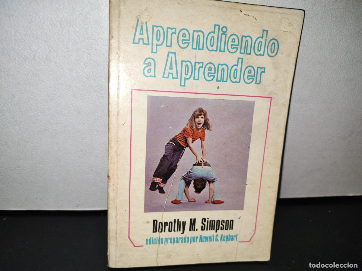 Libros de segunda mano: 55- APRENDIENDO A APRENDER - DOROTHY M. SIMPSON - Foto 1