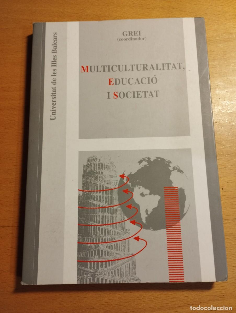 Libros de segunda mano: MULTICULTURALITAT, EDUCACI&Oacute; I SOCIETAT (UIB) - Foto 1