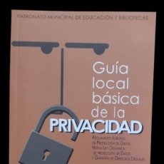 Libros de segunda mano: GUIA LOCAL BÁSICA DE LA PRIVACIDAD. ROBERTO L. FERRER. 2021. NUEVO
