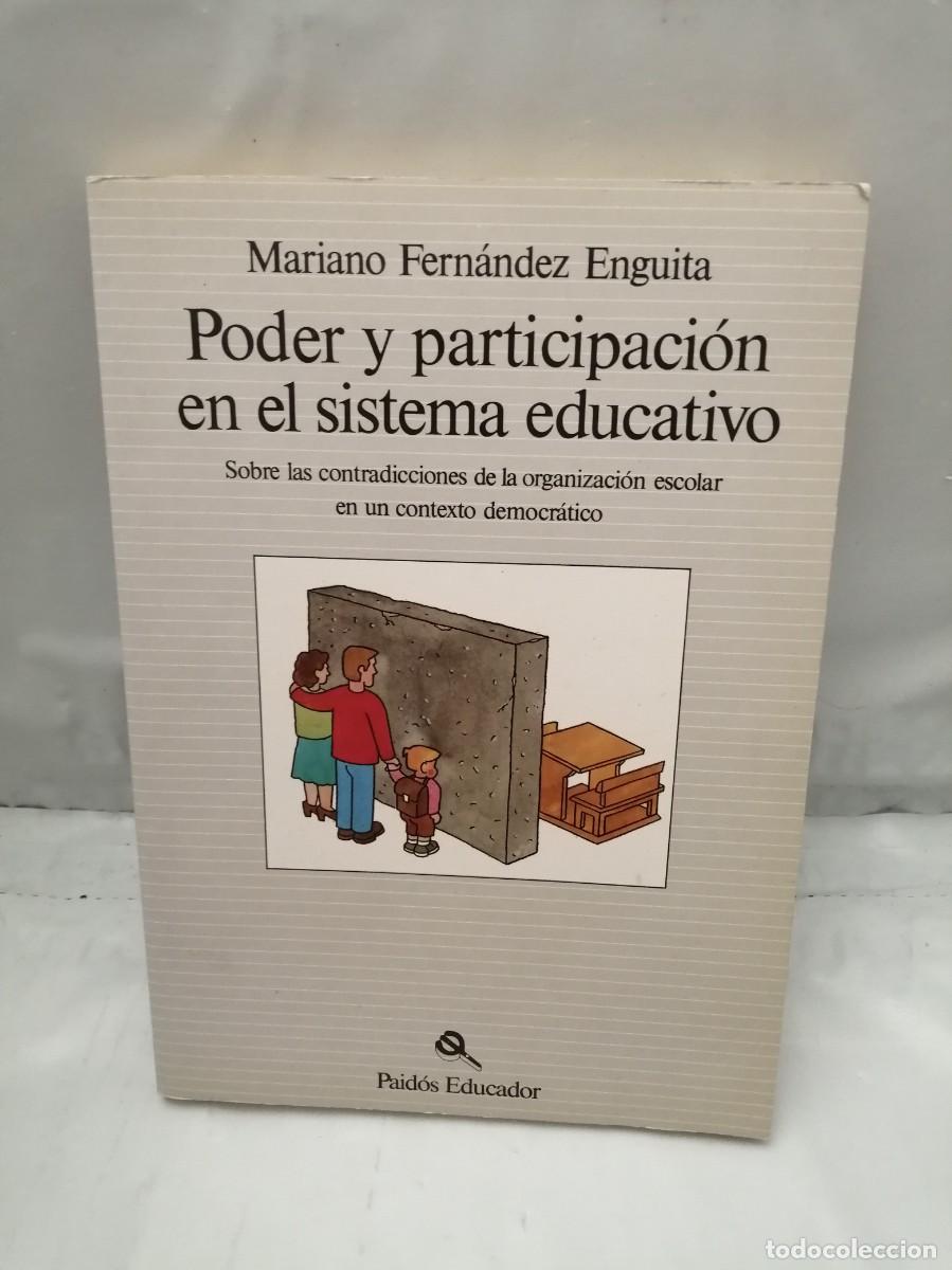 Gebrauchte B&uuml;cher: PODER Y PARTICIPACI&Oacute;N EN EL SISTEMA EDUCATIVO (CONTIENE 6 P&Aacute;GINAS CON SUBRAYADOS)
