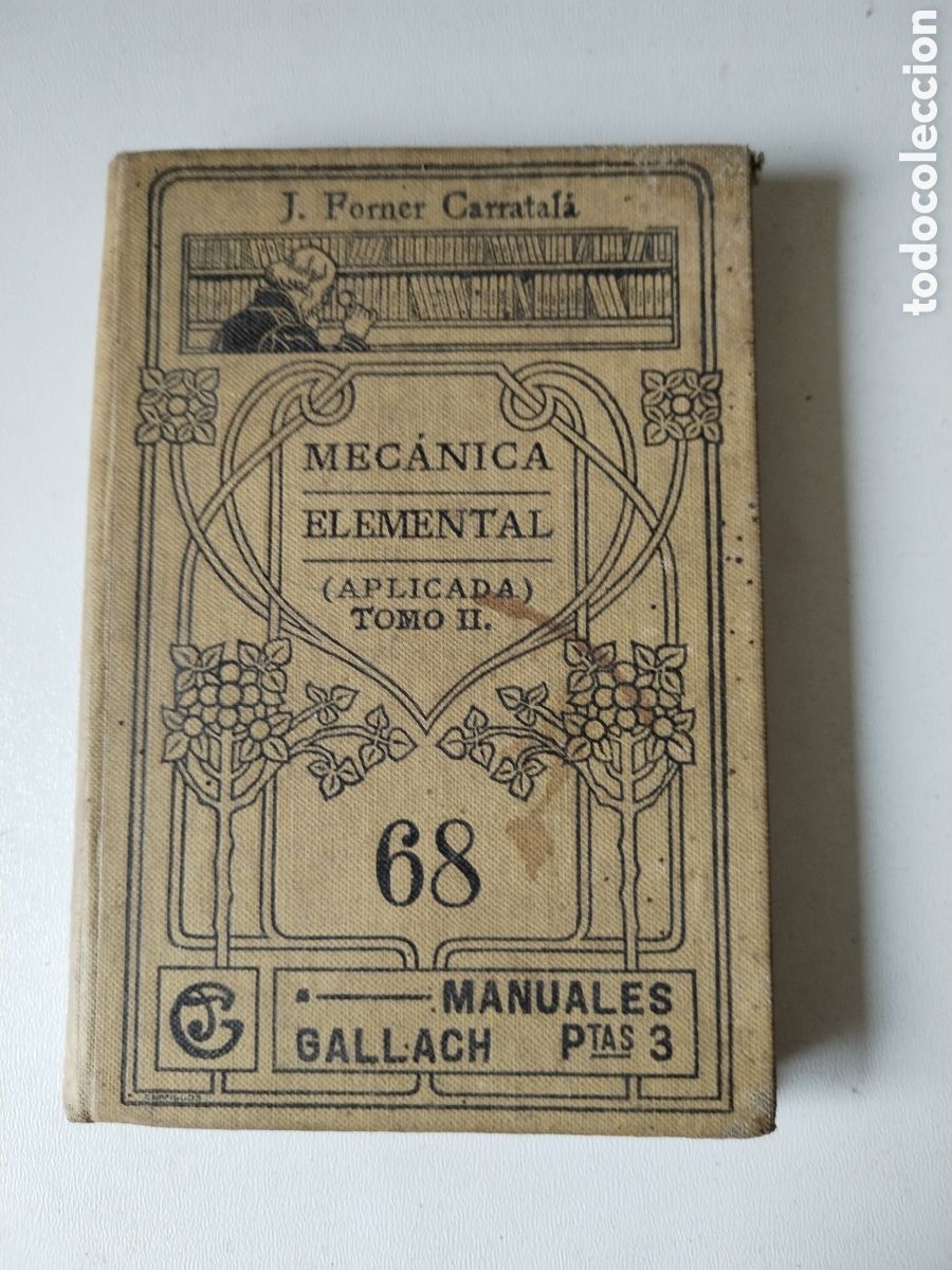 Gebrauchte B&uuml;cher: MEC&Aacute;NICA ELEMENTAL APLICADA TOMO II/J. FORNER CARRATAL&Aacute;