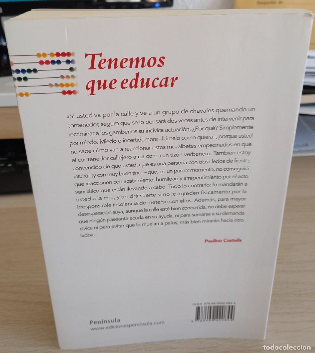 Libros de segunda mano: TENEMOS QUE EDUCAR - CASTELLS, PAULINO - Foto 2