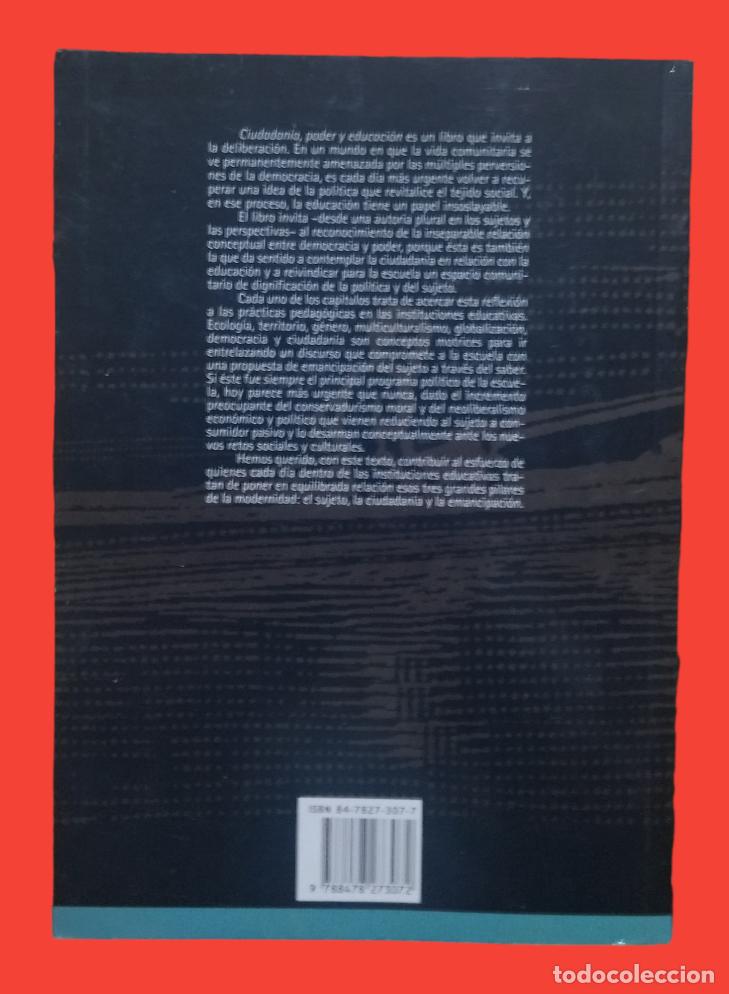 Libros de segunda mano: CIUDADANIA, PODER Y EDUCACI&Oacute;N. JAUME MART&Iacute;NEZ BONAFE. COMO NUEVO. - Foto 2