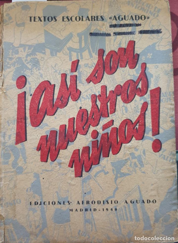 Libros de segunda mano: &iexcl;ASI SON NUESTROS NI&Ntilde;OS! - - Foto 1
