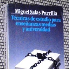 Libros de segunda mano: TÉCNICAS DE ESTUDIO PARA ENSEÑANZAS MEDIAS Y UNIVERSIDAD / MIGUEL SALAS PARRILLA / ALIANZA EDITORIAL