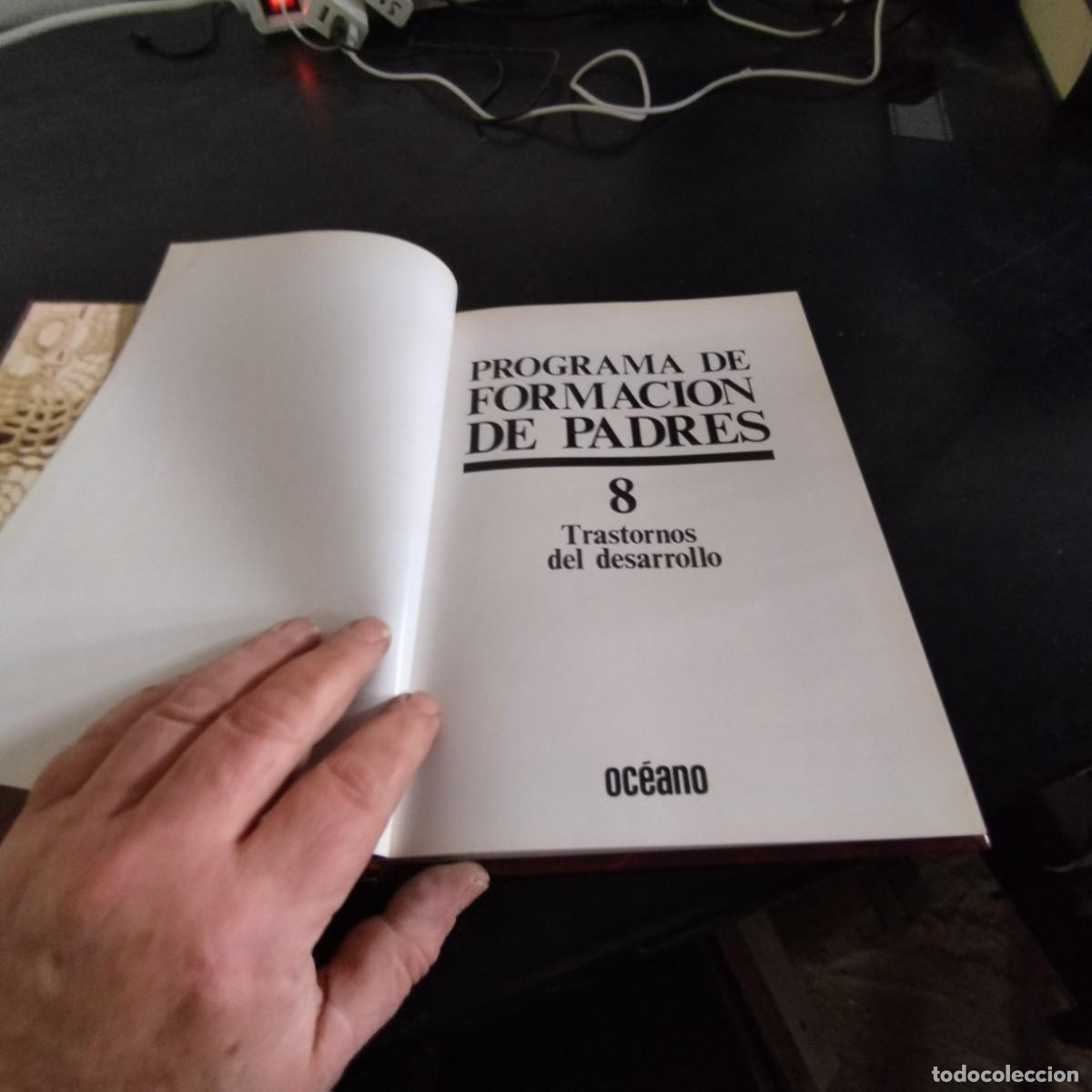 Libros de segunda mano: PROGRAMA DE FORMACION DE PADRES / CONS21B / 8 TOMOS / OCEANO - Foto 6