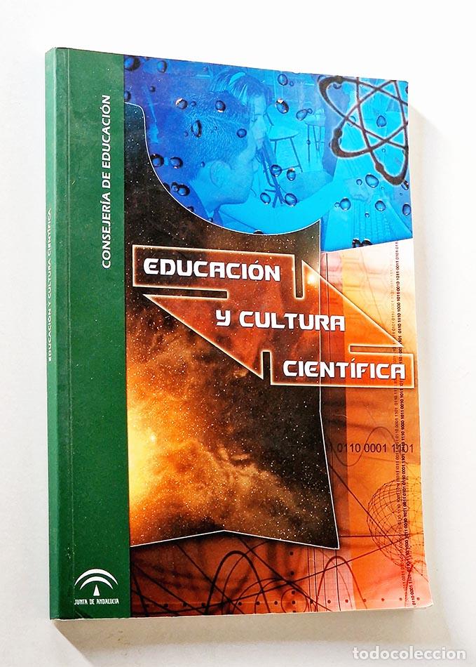 Libros de segunda mano: EDUCACI&Oacute;N Y CULTURA CIENT&Iacute;FICA - Foto 1