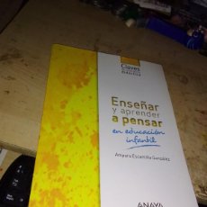 Libros de segunda mano: ENSEÑAR Y APRENDER A PENSAR EN EDUCACIÓN INFANTIL 2017 ANAYA