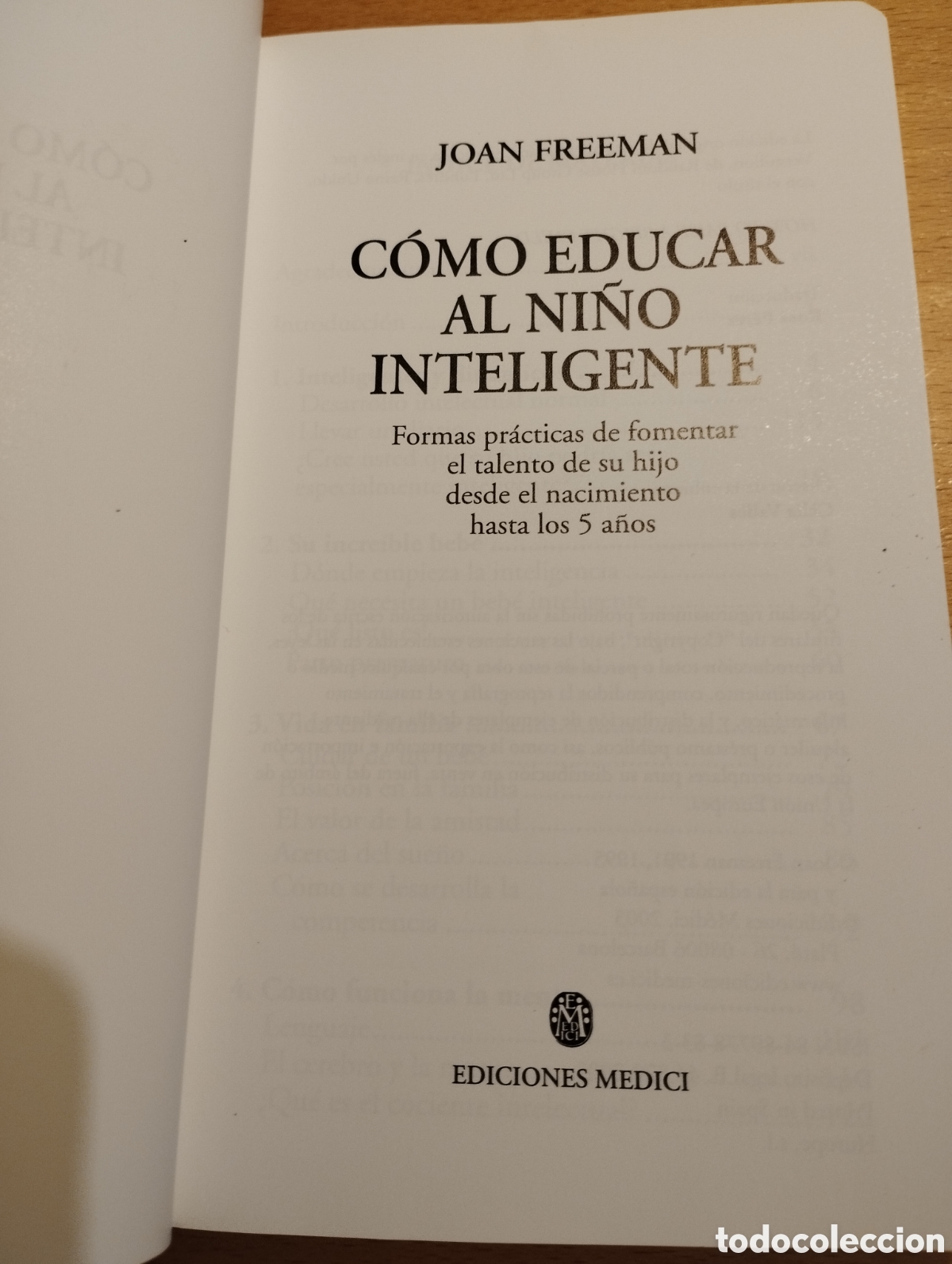 Libros de segunda mano: C&Oacute;MO EDUCAR AL NI&Ntilde;O INTELIGENTE (JOAN FREEMAN) - Foto 2
